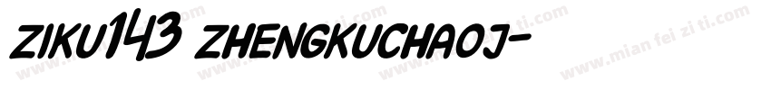 ziku143 zhengkuchaoj字体转换